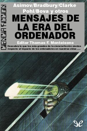 [Ciencia Ficción - Grandes Éxitos (Ultramar) 33] • Mensajes De La Era Del Ordenador